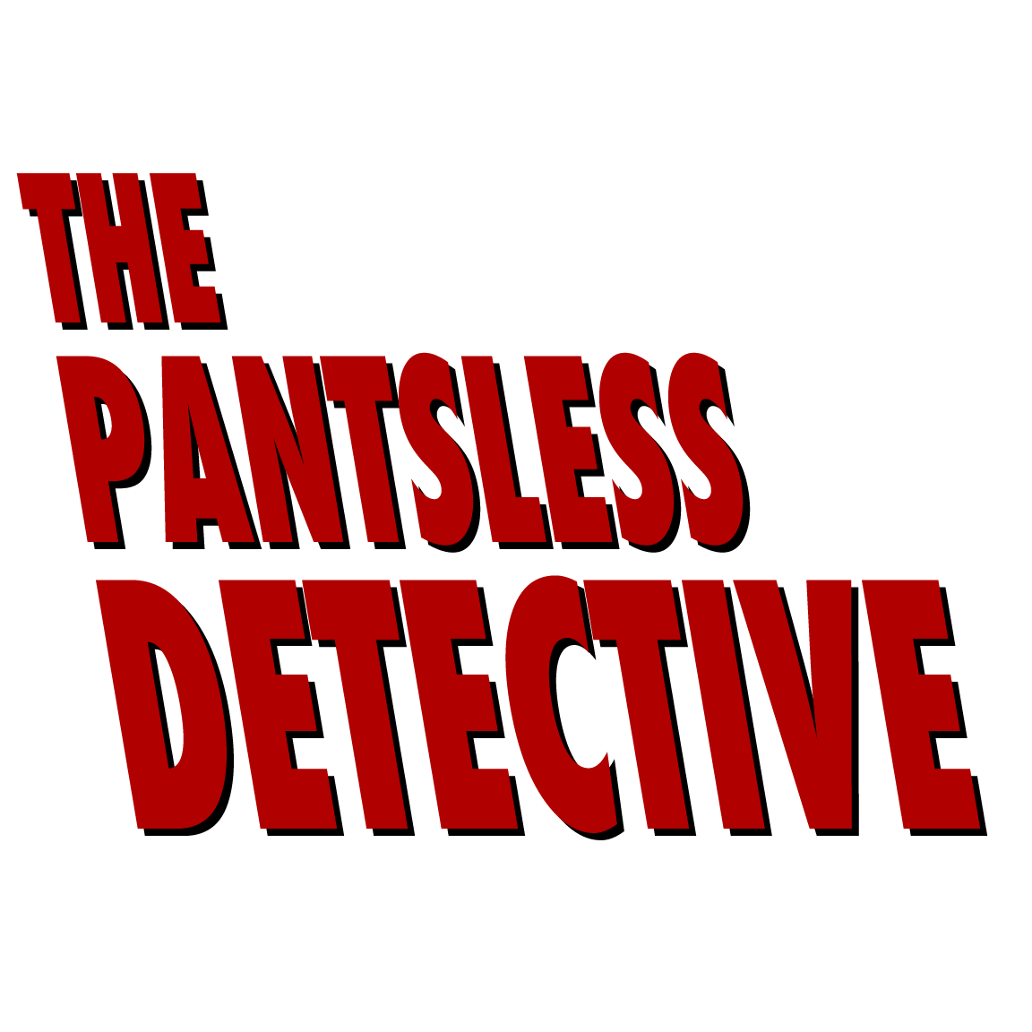 The Pantsless Detective